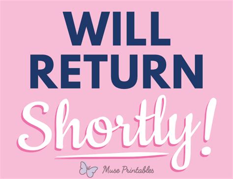 Will Return Shortly Sign Printable